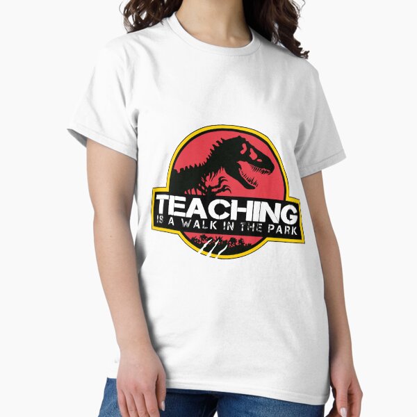 Item preview, Teaching Is A Walk In The Park Dinosaur Teacher T Rex designed and sold by yellowdellow.