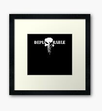 DEPLORABLE Framed Print