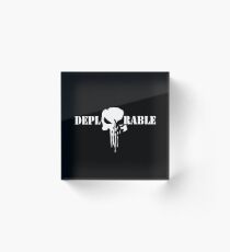 DEPLORABLE Acrylic Block