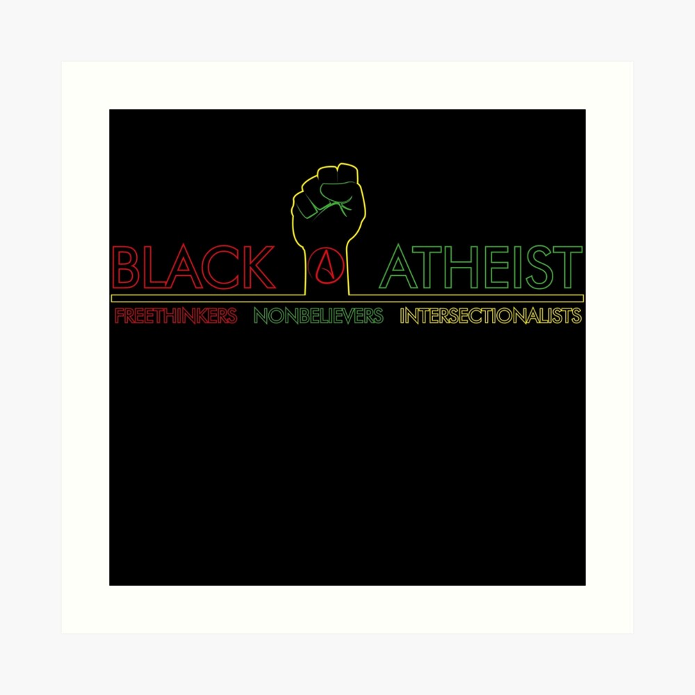 Black Atheist Banner Art Print By Black Atheist Redbubble