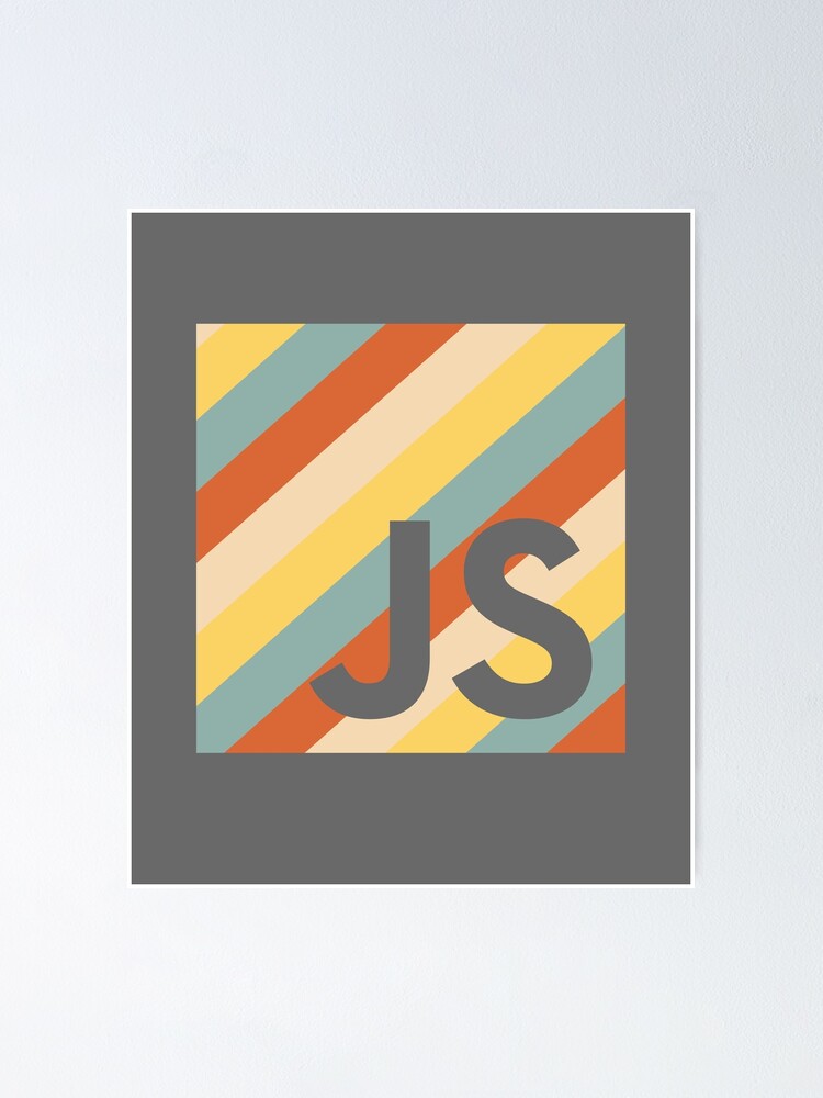 "JavaScript Programming Retro JS Logo" Poster by TeesByJay | Redbubble