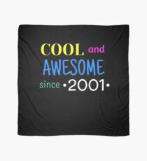 Cool And Awesome Since 2001 Scarf