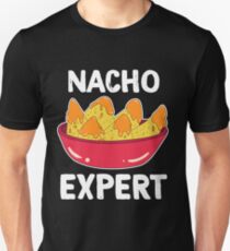 Awesome Expert Tshirt Design NACHO EXPERT Unisex T-Shirt