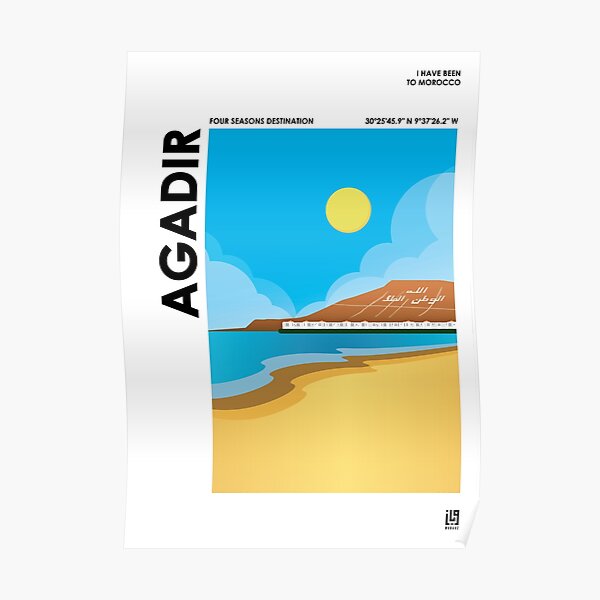 I HAVE BEEN TO MOROCCO - AGADIR Poster