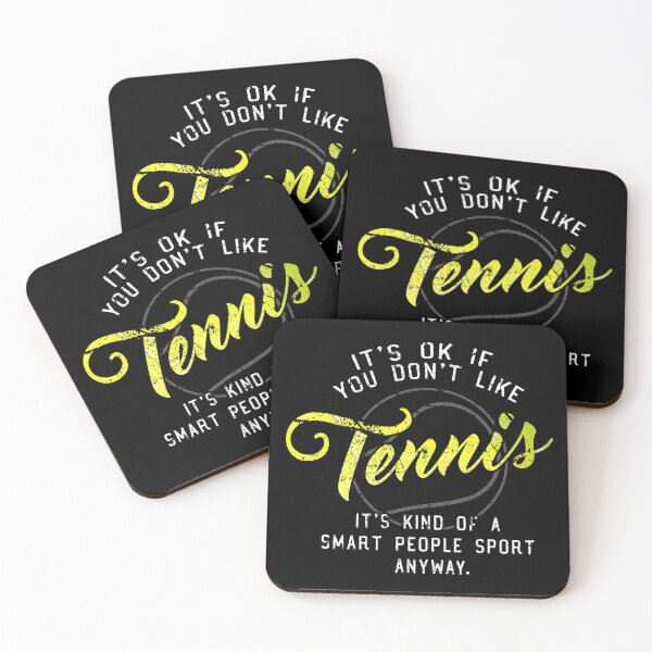 Item preview, Its OK If You Dont Like Tennis ~ Tennis Lover Saying designed and sold by EddieBalevo.