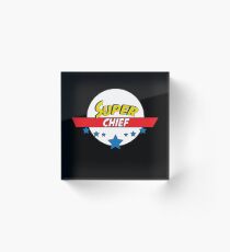Super Chief, #Chief Acrylic Block