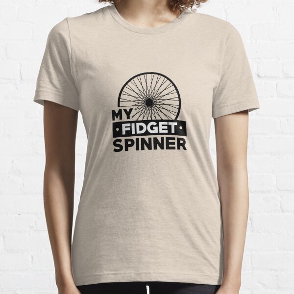 My Fidget Spinner Shirt Biker Motorcycle Bicycle Cyclist Design Essential T-Shirt