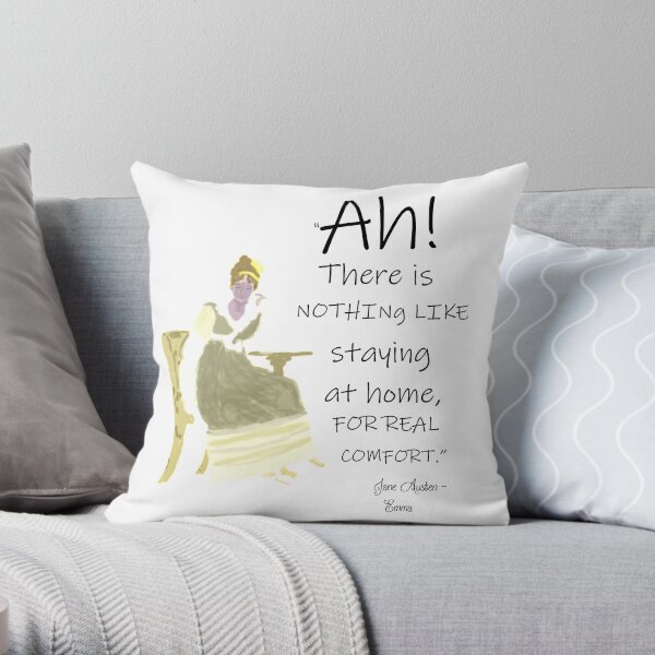 Jane Austen Home Comforts Quote Throw Pillow