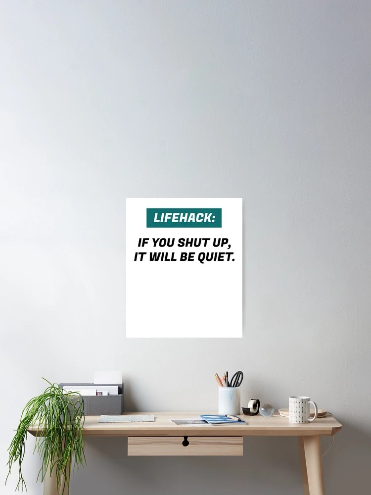Thumbnail 2 of 3, Poster, Lifehack designed and sold by heisennerd.