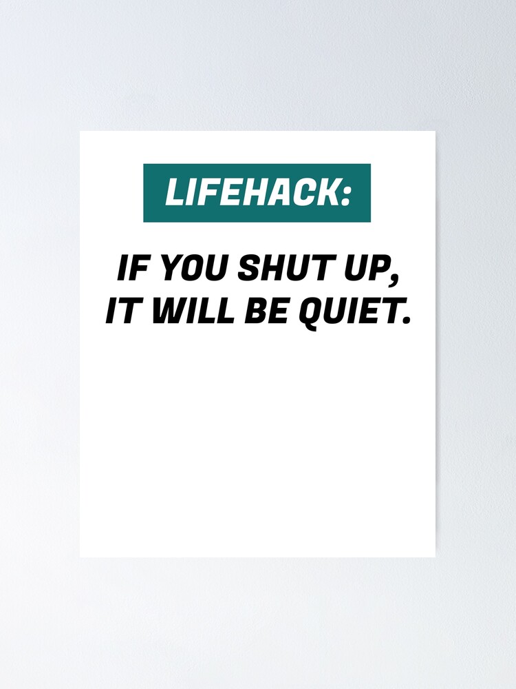 Thumbnail 1 of 3, Poster, Lifehack designed and sold by heisennerd.