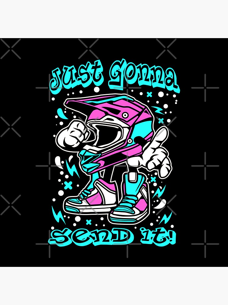 Just Gonna Send It T Shirt Motocross Dirt Bike Snowmobile Just Gonna Send It T Shirt Motocross Dirt Bike Snowmobile