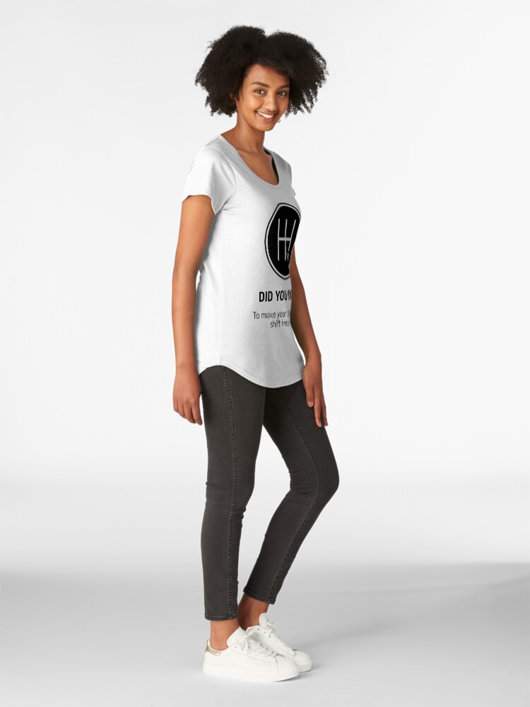 Alternate view of Did you know reverse design Premium Scoop T-Shirt