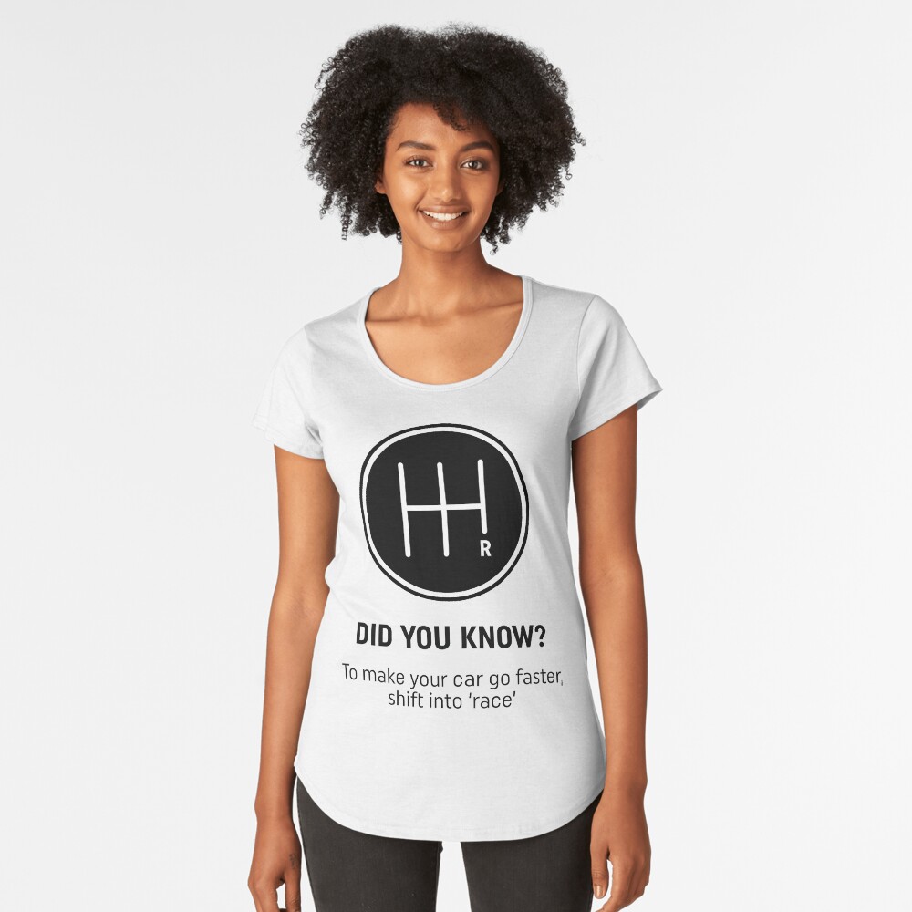 Did you know reverse design Premium Scoop T-Shirt