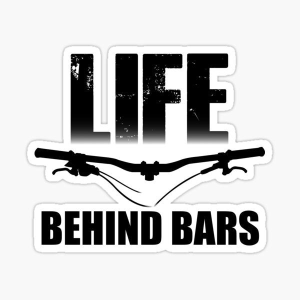 Life Behind Bars MTB / Mountain Biking Design Pegatina