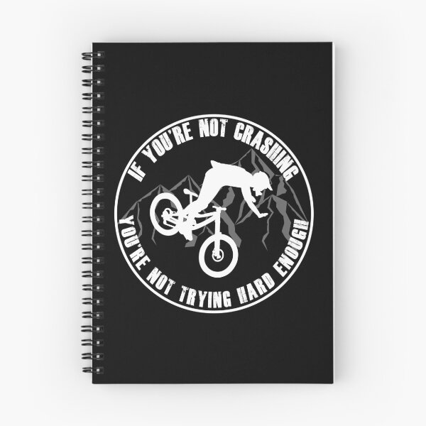 Item preview, If You're Not Crashing You're Not Trying Hard Enough Funny MTB / Mountain Biking Design designed and sold by wilsonphotos.