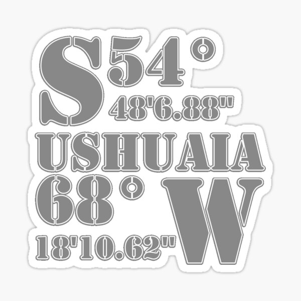 Item preview, Ushuaia - Latitude and Longitude designed and sold by CoolYule.