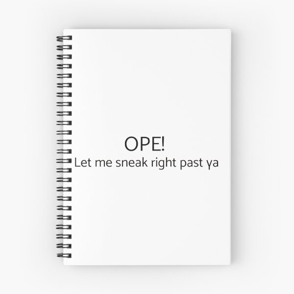 Item preview, OPE, let me sneak right past ya designed and sold by emilywerfel.