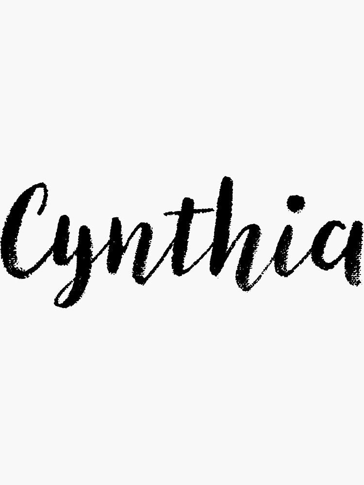"Cynthia Girl Names For Wives Daughters Stickers Tees" Sticker for