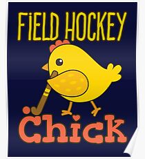 Field Hockey Chick Poster