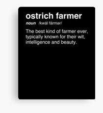 Ostrich Farmer - Gift For Ostrich Breeders Canvas Print