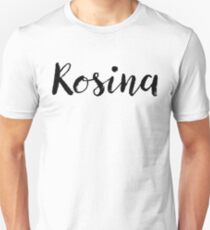 Rosina - Custom Wife Daughter Girl Stickers Shirts Unisex T-Shirt