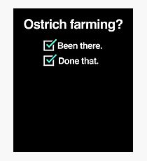 Ostrich Breeder - Gift For Ostrich Farmers Photographic Print