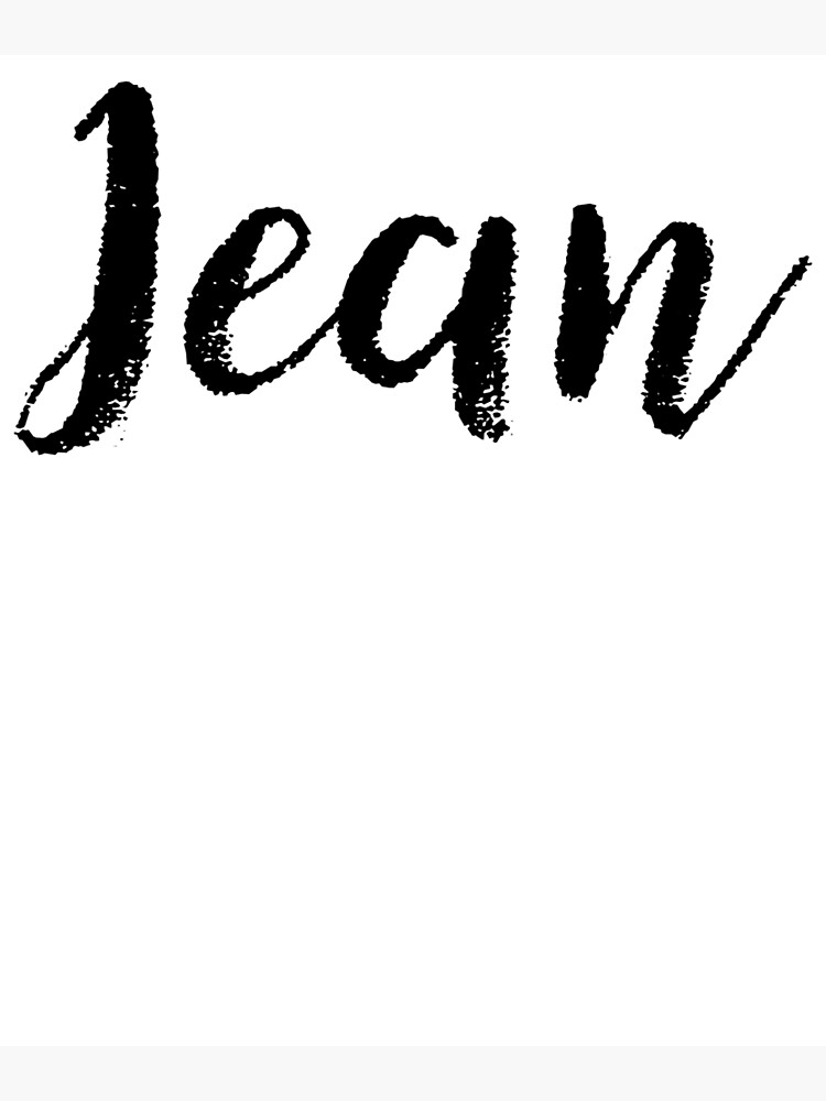 "Jean Girl Names For Wives Daughters Stickers Tees" Poster for Sale
