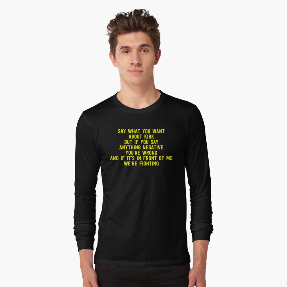 Iowa Hawkeye Pride Say What You Want About Kirk T Shirt By Avantishirtco Redbubble