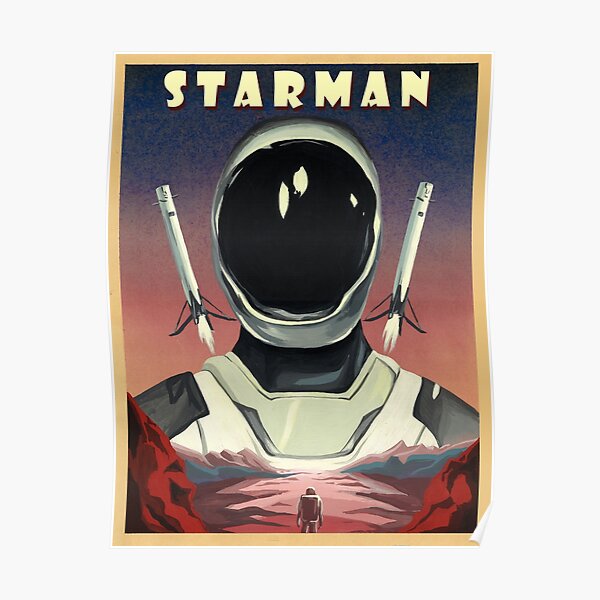 Elon Musk Starman Spacex Poster