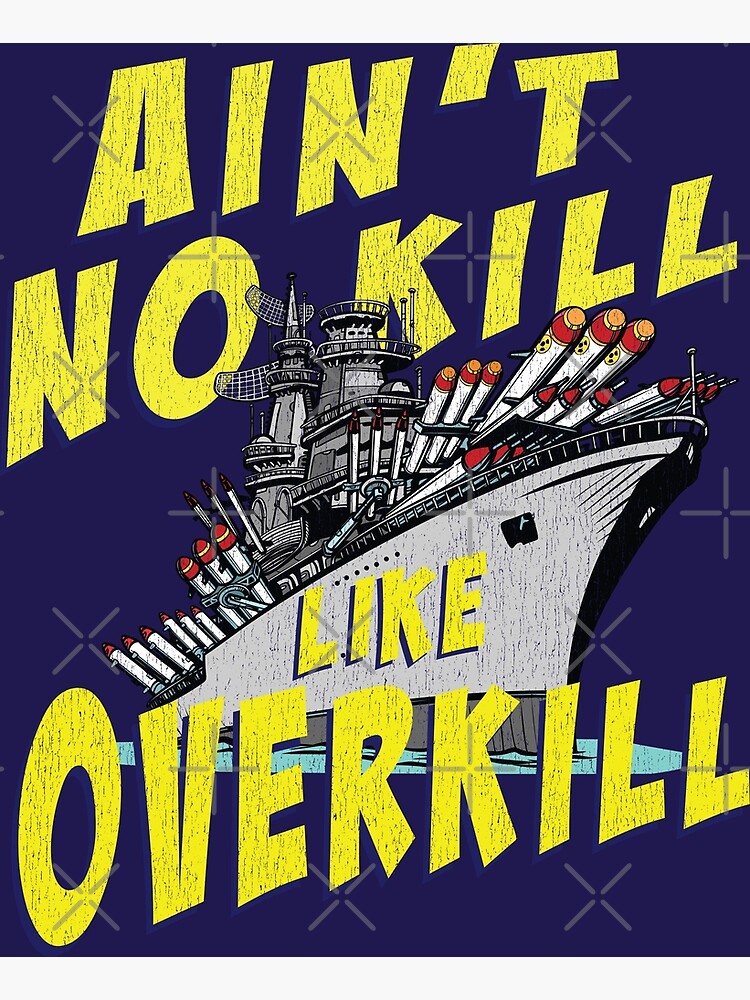no kill like overkill
