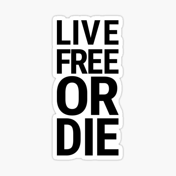 live free die free shirt