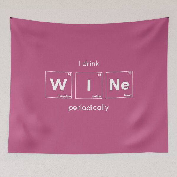 Item preview, I Drink W I Ne Periodically designed and sold by HollyPrice.