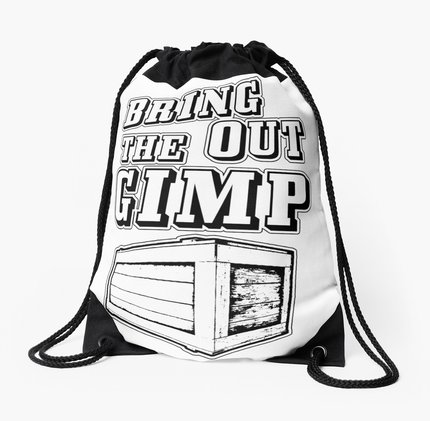 Bring Out The Gimp Drawstring Bags By DeepFriedArt Redbubble