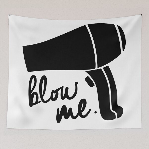 Item preview, Blow me.  designed and sold by inphocus.