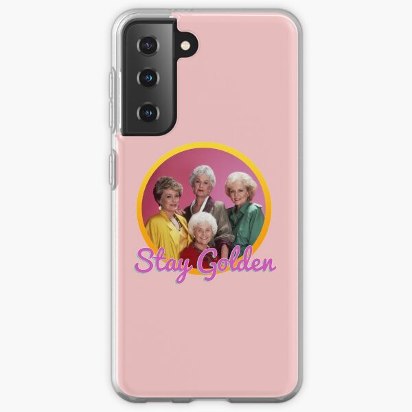 Stay Golden, Girls. Samsung Galaxy Soft Case