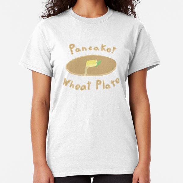 Pancake, Wheat Plate! Classic T-Shirt