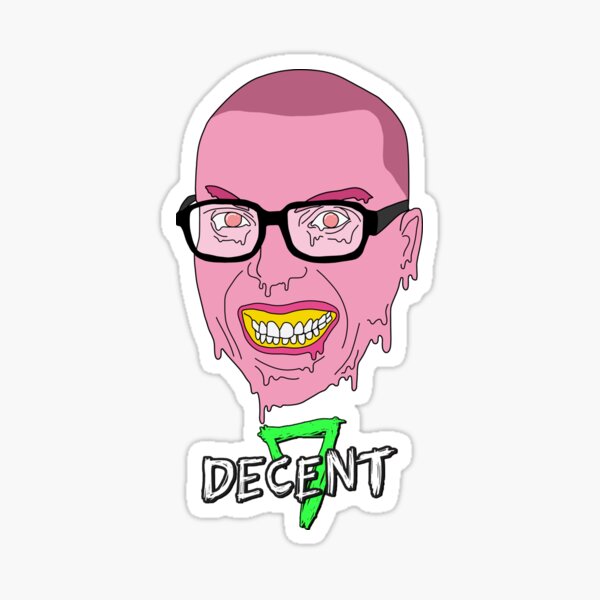 Fantano Decent 7 Sticker