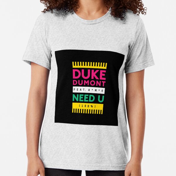 Item preview, Duke Dumont - Need U - 100% (feat A * M * E) designed and sold by PierreCll.