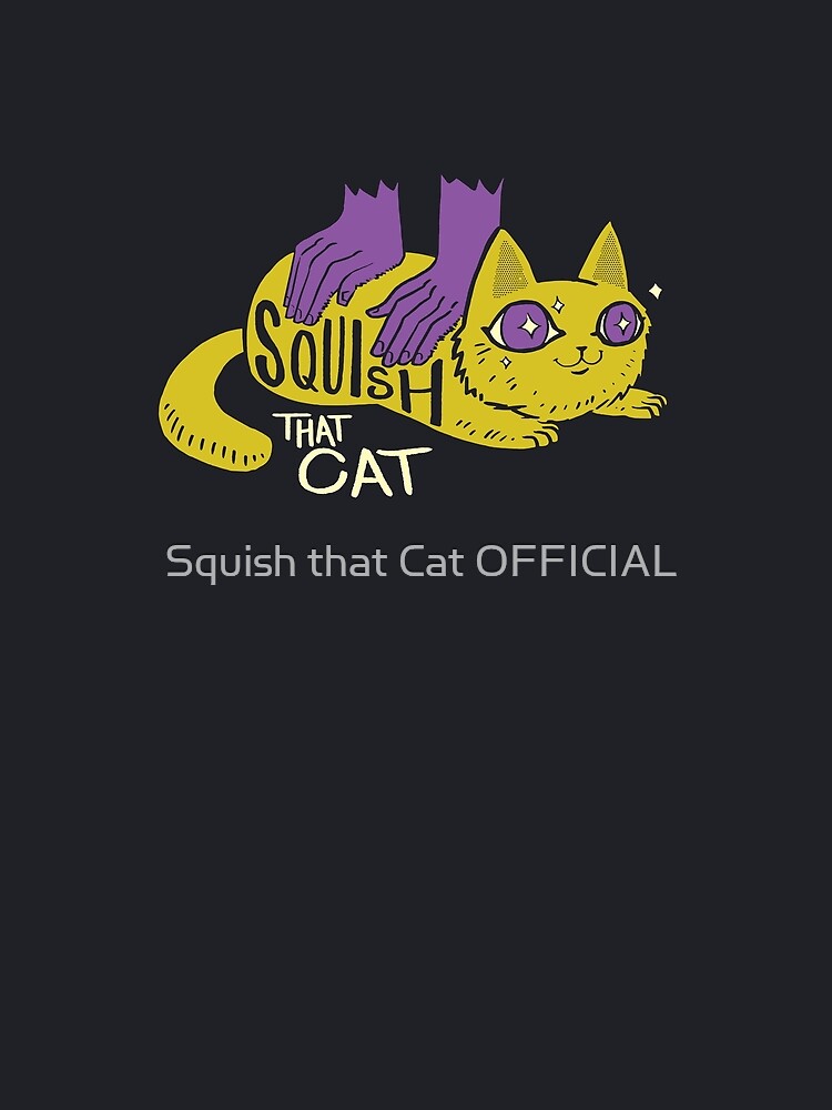 squish that cat