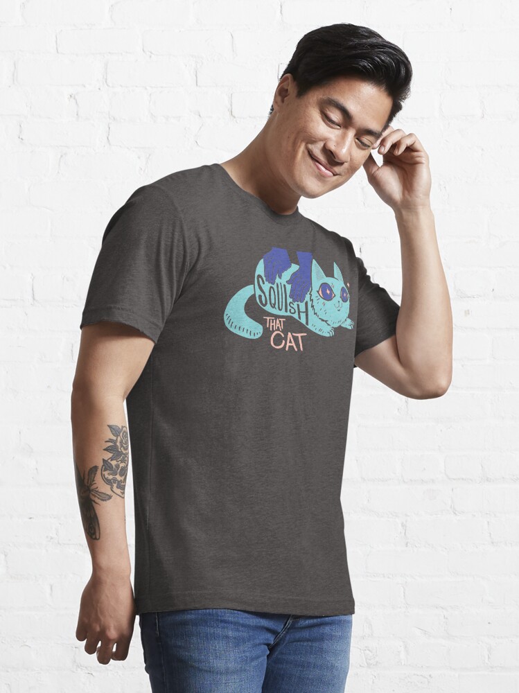 Squish That Cat Shirt Squish That Cat Shirt