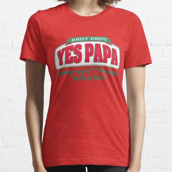 Yes Papa Gifts Merchandise Redbubble - johnny johnny yes papa but its poorly created in roblox