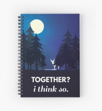 "together?" "i think so." Spiral Notebook