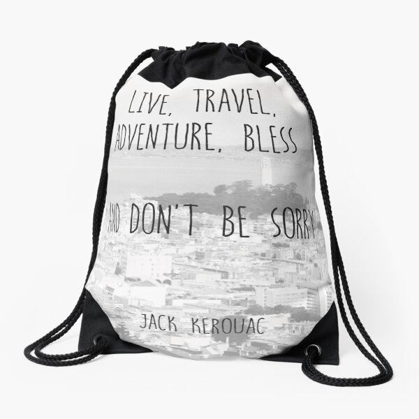 Live, Travel - by Jack Kerouac Drawstring Bag