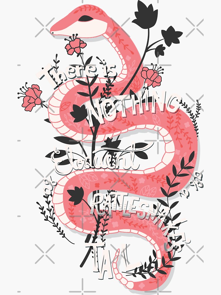"There is nothing as eloquent as a rattlesnake's tail, inspirational quote, handlettering design