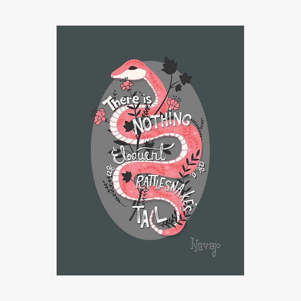 Poster Il N Y A Rien D Aussi Eloquent Que La Queue D Un Serpent A Sonnettes Citation Inspirante Conception De La Main Avec Decoration Proverbe Amerindien Illustration Vectorielle Par Bluelela Redbubble