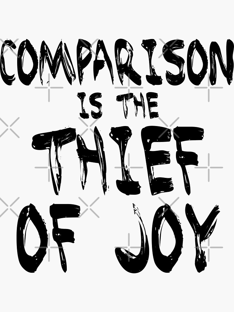 Is The Thief Of Joy" Sticker by TheFlying6 Redbubble