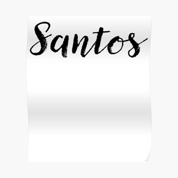 "Santos Custom Girl Name Gifts" Poster for Sale by stamaigra Redbubble
