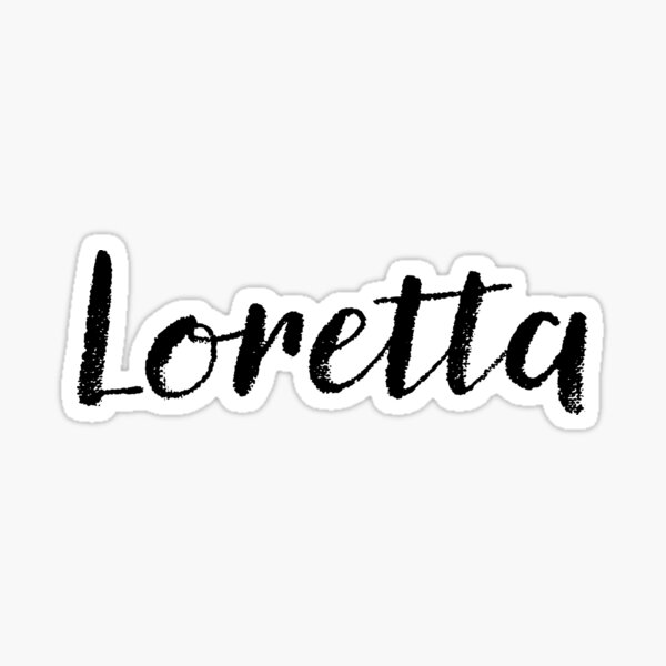 "Loretta Name Stickers Tees Birthday" Sticker by Redbubble