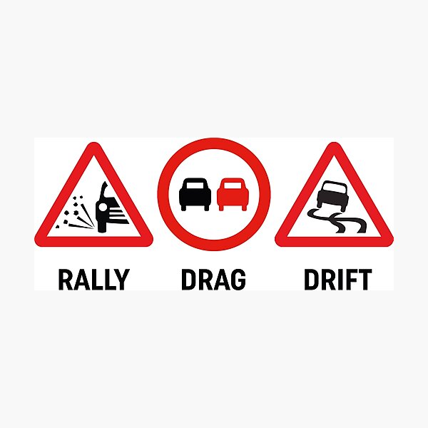 Rally, Drag, Drift sign design Photographic Print