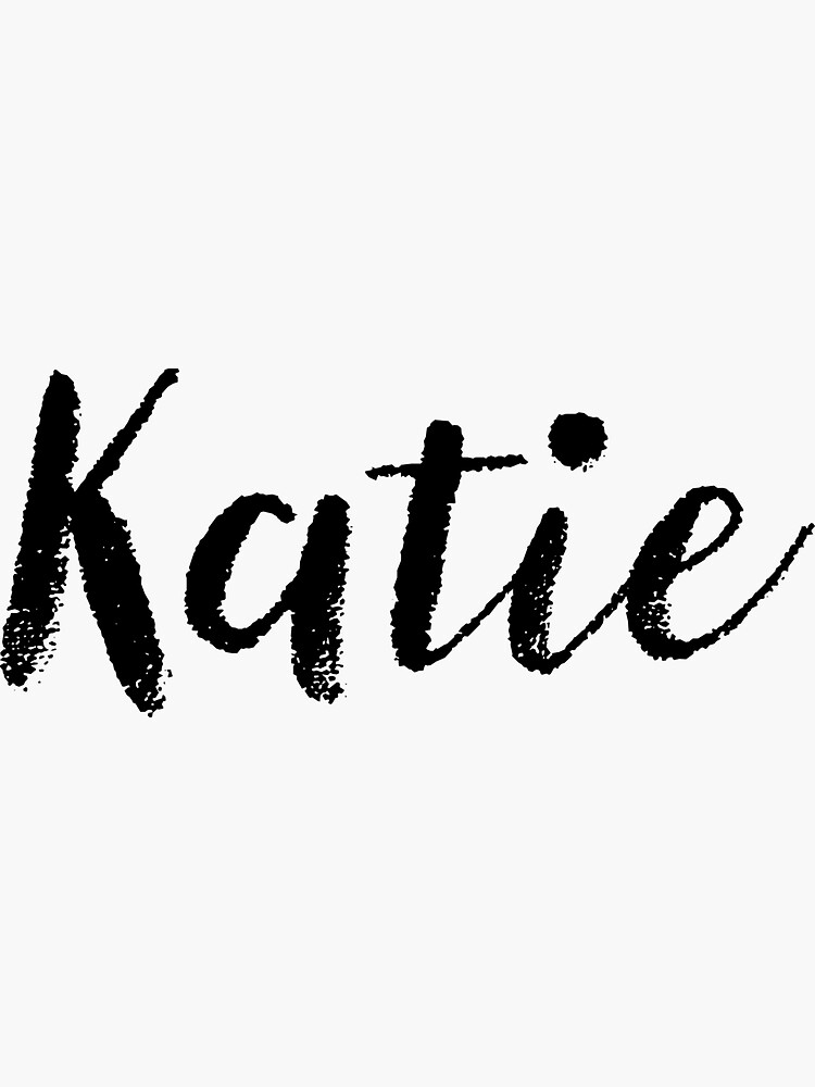 "Katie Name Stickers Tees Birthday" Sticker for Sale by